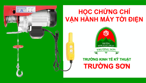 Đăng kí học và lấy chứng chỉ vận hành máy tời điện qua sđt 0917277977.